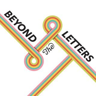Beyond The Letters