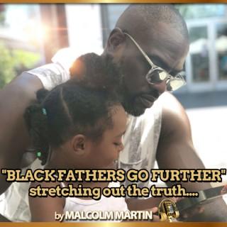 Black fathers go further