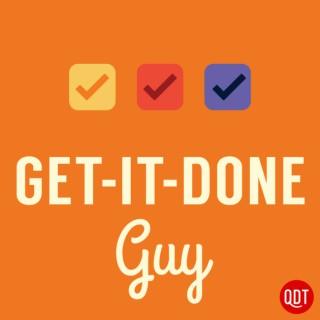 Get-It-Done Guy's Quick and Dirty Tips to Work Less and Do More
