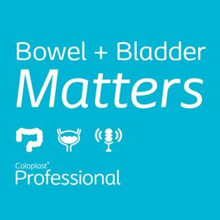 Bowel and Bladder Matters Podcast
