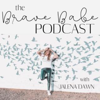 Brave Babe Podcast