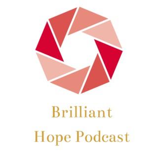 Brilliant Hope Podcast