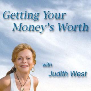 Getting Your Money's Worth with Judith West