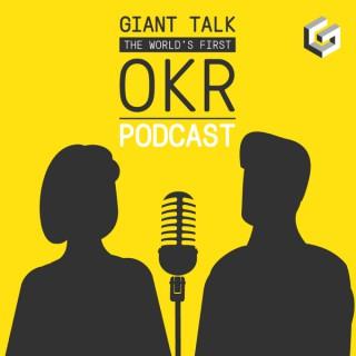 Giant Talk: The world's first OKR podcast