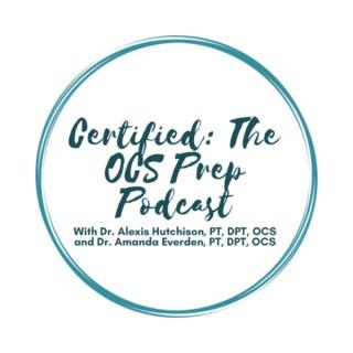 Certified: The OCS Prep Podcast
