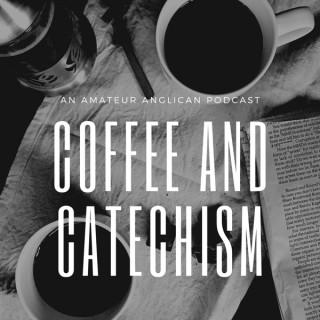 Coffee and Catechism