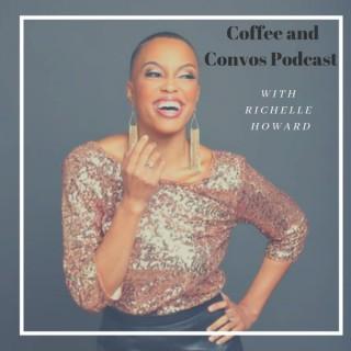 Coffee and Convos Podcast with Richelle Howard