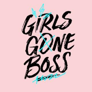 Girls Gone Boss