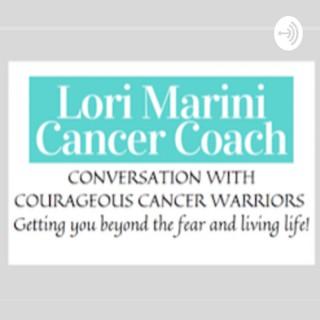Conversations with Courageous Cancer Warriors