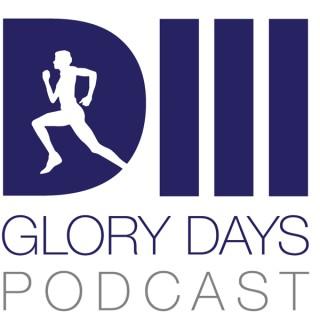 D3 Glory Days Podcast