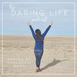 The Daring Life Podcast