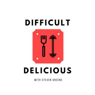 Difficult Delicious
