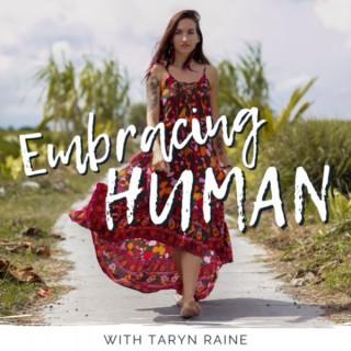 Embracing Human