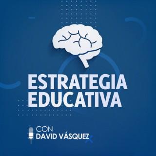 Estrategia Educativa con David Vásquez