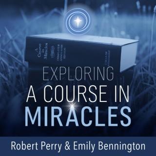 Exploring A Course in Miracles