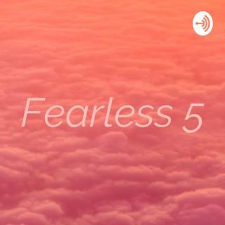 Fearless 5