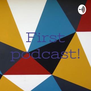First podcast!