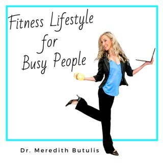 Fitness Lifestyle for Busy People Podcast