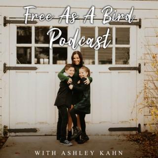 Free As A Bird Podcast