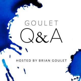 Goulet Q&A Audio Podcast