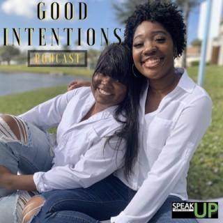 Good Intentions Podcast