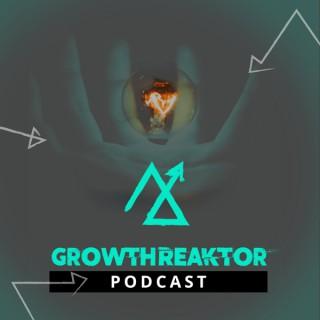 GrowthReaktor Podcast
