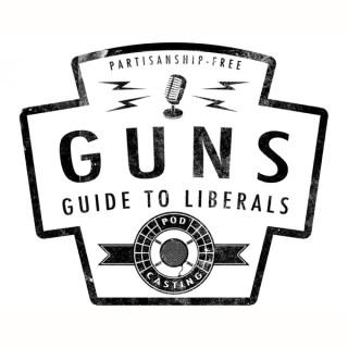 Guns Guide To Liberals