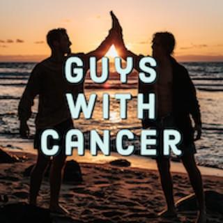 Guys With Cancer