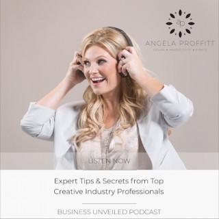Business Unveiled: Expert Tips and Secrets from Top Creative Industry Professionals