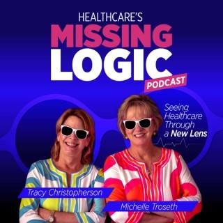 Healthcare's MissingLogic