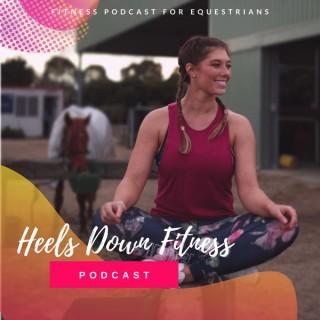 Heels Down Fitness Podcast