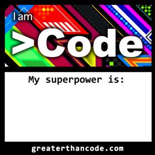Greater Than Code