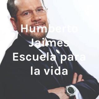Humberto Jaimes Escuela para la vida