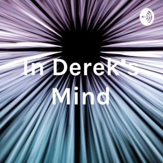 In Derek’s Mind