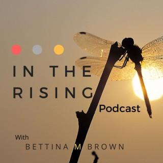 In The Rising Podcast