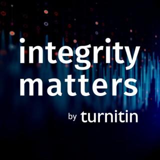 Integrity Matters by Turnitin