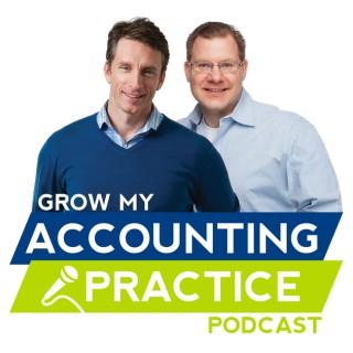 Grow My Accounting Practice | Tips for Accountants & Bookkeepers to Grow Their Business