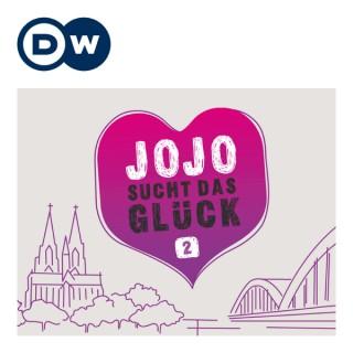 Jojo sucht das Glück 2 | Deutsch lernen | Deutsche Welle