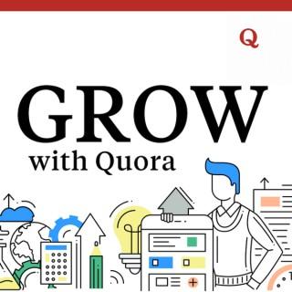 Grow with Quora