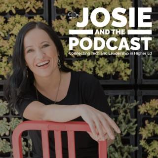 Josie and The Podcast
