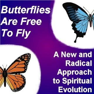 Butterflies Are Free To Fly