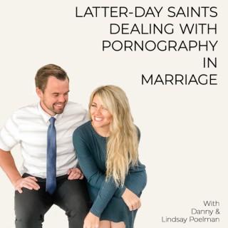 Latter-day Saints Dealing With Pornography in Marriage
