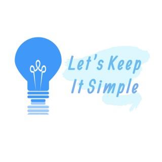 Let's Keep It Simple