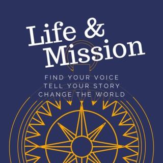 Life and Mission