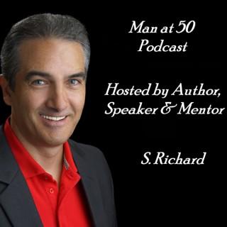 Man at 50 Podcast!