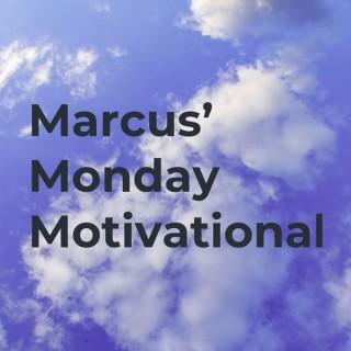 Marcus' Monday Motivational