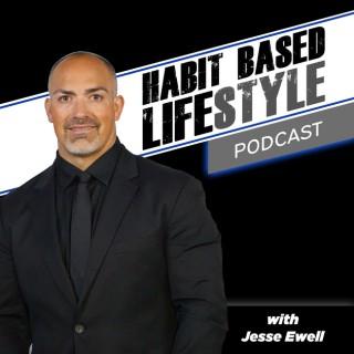 Habit Based Lifestyle
