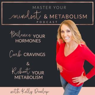 Master Your Mindset and Metabolism Podcast