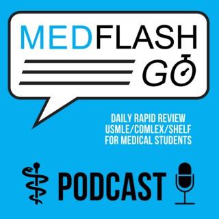 MedFlashGo | 4 Minutes Or Less Daily Rapid Review Of USMLE, COMLEX, And Shelf For Medical Students