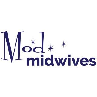 Mod Midwives: a Metro Midwifery Podcast